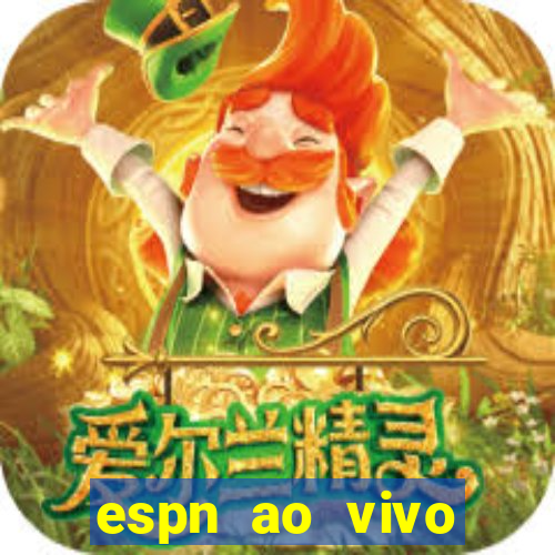 espn ao vivo online gratis